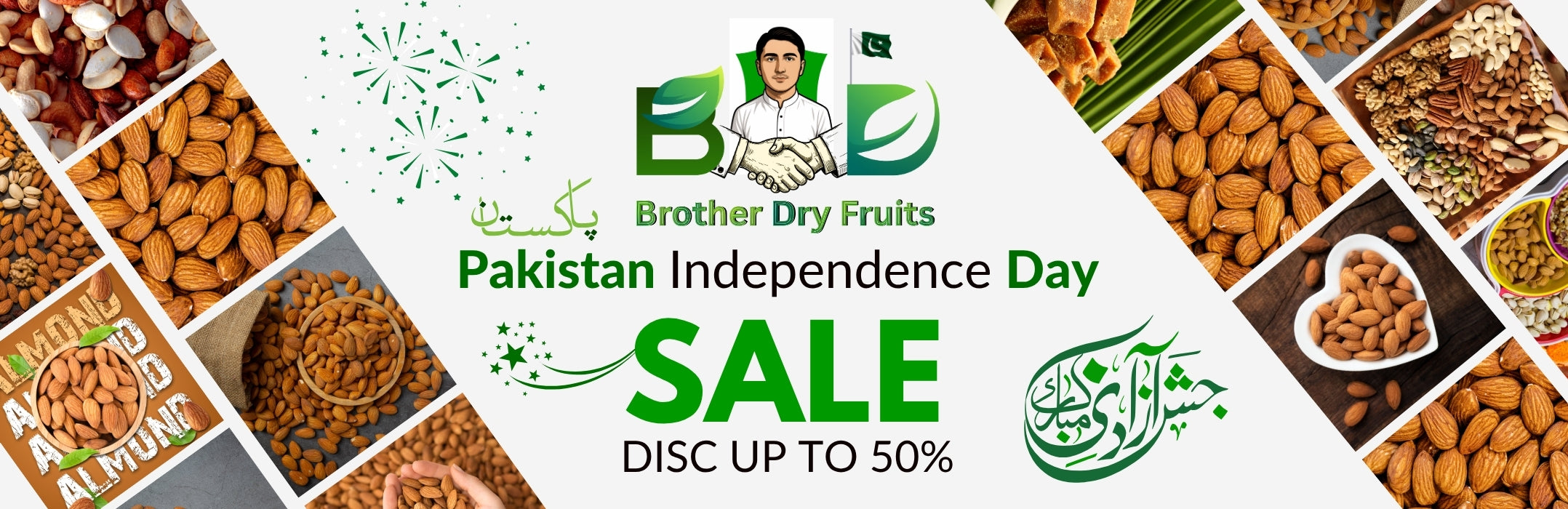 Pakistan independence day sale brothr dry fruits
